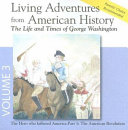 Living adventures from American history.