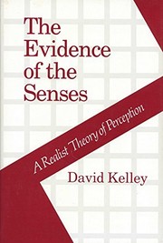 The evidence of the senses : a realist theory of perception /