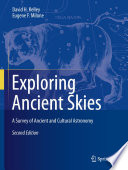 Exploring ancient skies : a survey of ancient and cultural astronomy /
