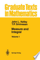 Measure and Integral : Volume 1 /