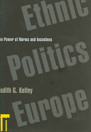 Ethnic politics in Europe : the power of norms and incentives /