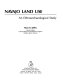 Navajo land use : an ethnoarchaeological study /