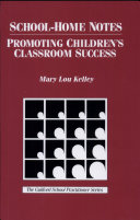 School-home notes : promoting children's classroom success /