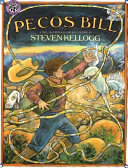 Pecos Bill : a tall tale /