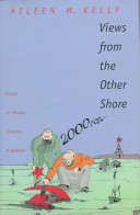 Views from the other shore : essays on Herzen, Chekhov, and Bakhtin /