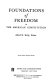 Foundations of freedom in the American Constitution /
