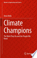 Climate Champions : The Work They Do and the People We Need /