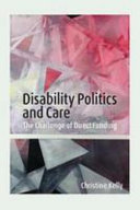 Disability politics and care : the challenge of Direct Funding /