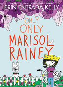 Only only Marisol Rainey /