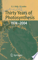 Thirty years of photosynthesis, 1974-2004 /