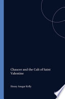 Chaucer and the cult of Saint Valentine /