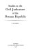 Studies in the civil judicature of the Roman Republic /