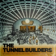 The tunnel builders /