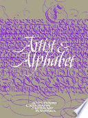 Artist & alphabet : twentieth century calligraphy and letter art in America /