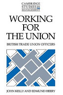 Working for the union : British trade union officers /