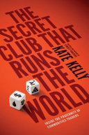The secret club that runs the world : inside the fraternity of commodity traders /