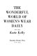 The wonderful world of Women's wear daily /