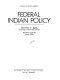 Federal Indian policy /