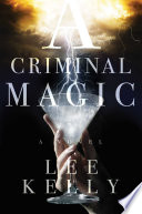 A criminal magic /