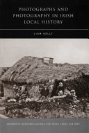 Photographs and photography in Irish local history /