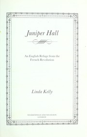 Juniper Hall : an English refuge from the French Revolution /
