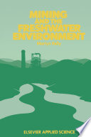 Mining and the Freshwater Environment /