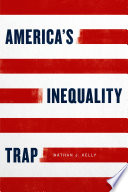 America's inequality trap /