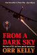 From a dark sky : the story of U.S. Air Force Special Operations /