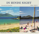 In hinde-sight : postcards from Ireland past / Paul Kelly.