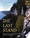 The last stand : a journey through the ancient cliff-face forest of the Niagara Escarpment /