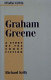 Graham Greene : a study of the short fiction /