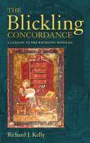 The Blickling concordance : a lexicon to the Blicking homilies /