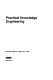Practical knowledge engineering : creating successful commercial expert systems /