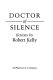 Doctor of silence : fictions /