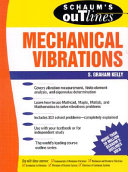 Schaum's outline of theory and problems of mechanical vibrations /