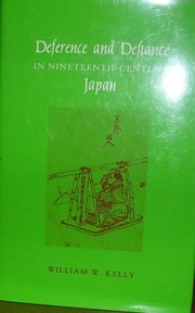 Deference and defiance in nineteenth-century Japan /
