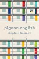 Pigeon English /