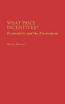What price incentives? : economists and the environment /