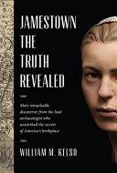 Jamestown : the truth revealed /