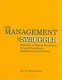 The management of struggle : elements of dispute resolution through negotiation, mediation, and arbitration /