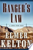 Ranger's law : a Lone Star saga /