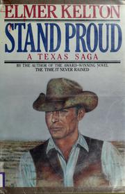 Stand proud : a Texas saga /