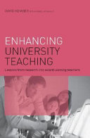 Enhancing university teaching : lessons from research into award-winning teachers /
