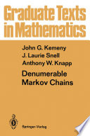Denumerable Markov Chains : with a chapter of Markov Random Fields by David Griffeath /