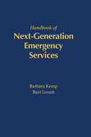 Handbook of next-generation emergency services /