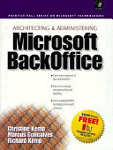 Architecting and administering Microsoft BackOffice /