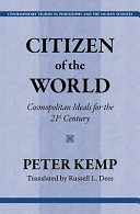 Citizen of the world : the cosmopolitan ideal for the twenty-first century /