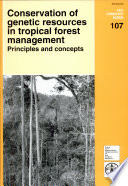 Conservation of genetic resources in tropical forest management : principles and concepts /