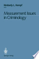 Measurement Issues in Criminology /