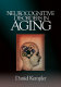 Neurocognitive disorders in aging /